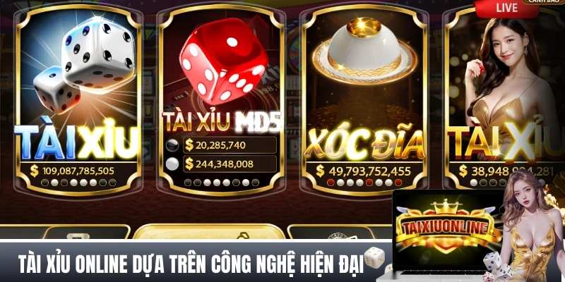 TRANG CHỦ Tài xỉu online vận hành dựa trên công nghệ hiện đại